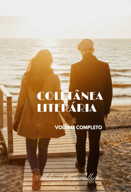 Coletânea Literária Completa, Abdenal Carvalho