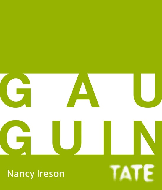 Tate Introductions: Gauguin, Nancy Ireson