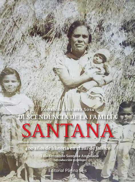 Descendencia de la familia Santana, Rodrigo Sánchez Sosa