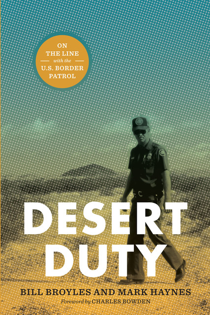 Desert Duty, Bill Broyles, Mark Haynes