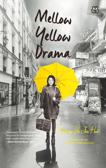 Mellow Yellow Drama, maria audrey lukito