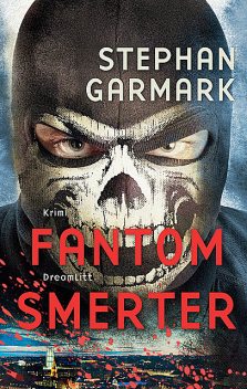 Fantomsmerter – Chris Rantzau Cortes II, Stephan Garmark