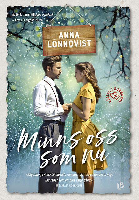 Minns oss som nu, Anna Lönnqvist