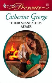 Their Scandalous Affair, Catherine George