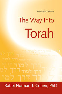 The Way Into Torah, Norman J. Cohen