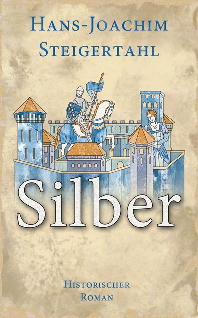 Silber, Hans. Joachim Steigertahl