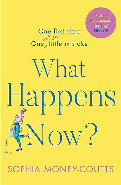 What Happens Now, Sophia Money-Coutts