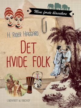 Det hvide folk, H.Rider Haggard