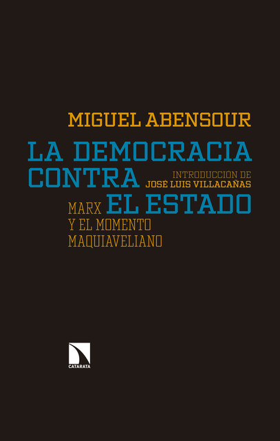 La democracia contra el Estado, Miguel Abensour