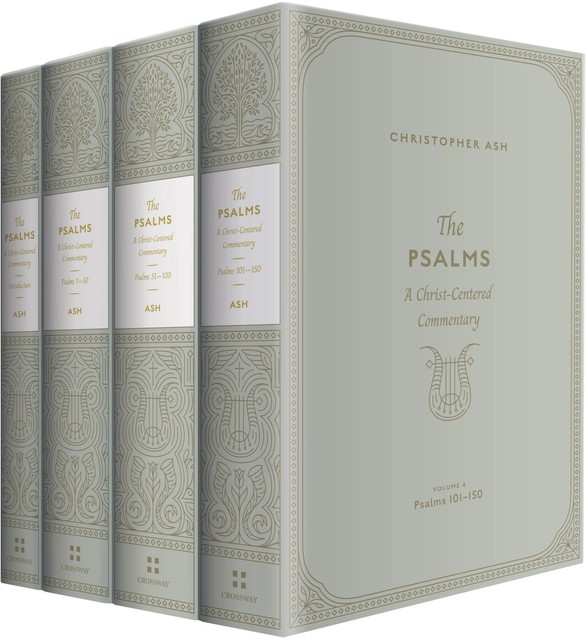 The Psalms (4 Volume Set), Christopher Ash