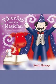 Tiberius and the Magician, Keith Harvey