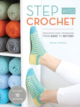Step Into Crochet, Rohn Strong