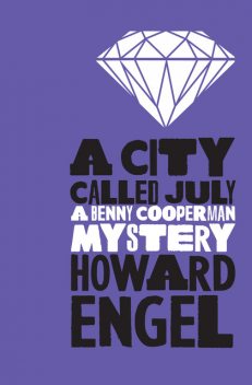 A City Called July, Howard Engel