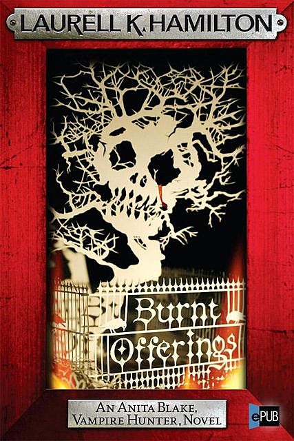 Burnt Offerings, Laurell Hamilton