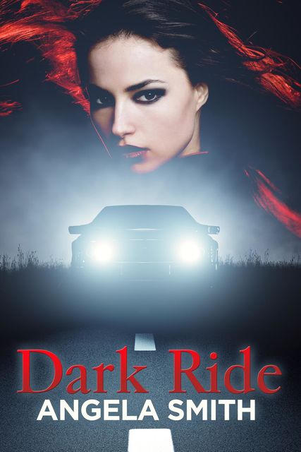 Dark Ride, Angela Smith