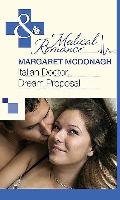 Italian Doctor, Dream Proposal, Margaret McDonagh