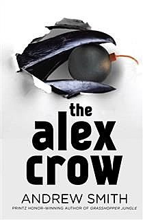 Alex Crow, Andrew Smith
