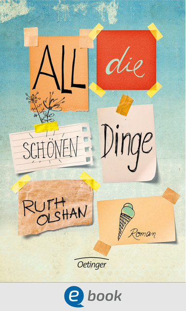 All die schönen Dinge, Ruth Olshan