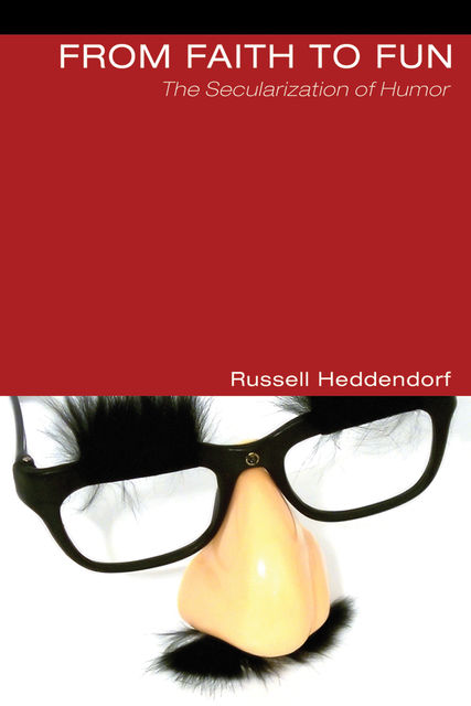 From Faith to Fun, Russell Heddendorf