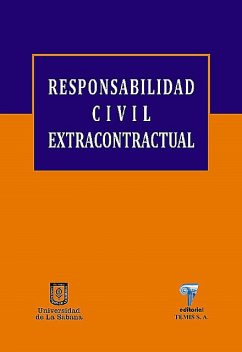 Responsabilidad civil extracontractual, Obdulio César Velásquez Posada