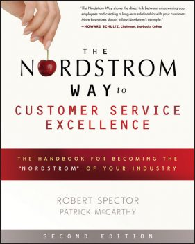 The Nordstrom Way to Customer Service Excellence, Robert Spector