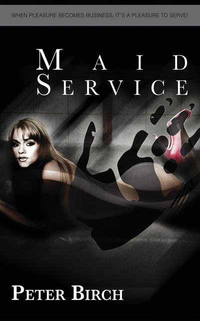 Maid Service, Peter Birch
