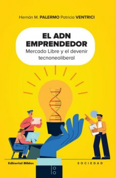 El ADN emprendedor, Hernán Palermo, Patricia Ventrici