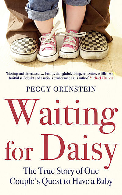 Waiting for Daisy, Peggy Orenstein
