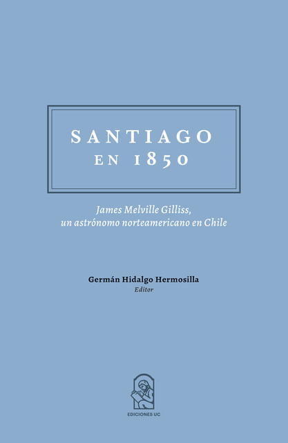 Santiago en 1850, Germán Hidalgo Hermosilla