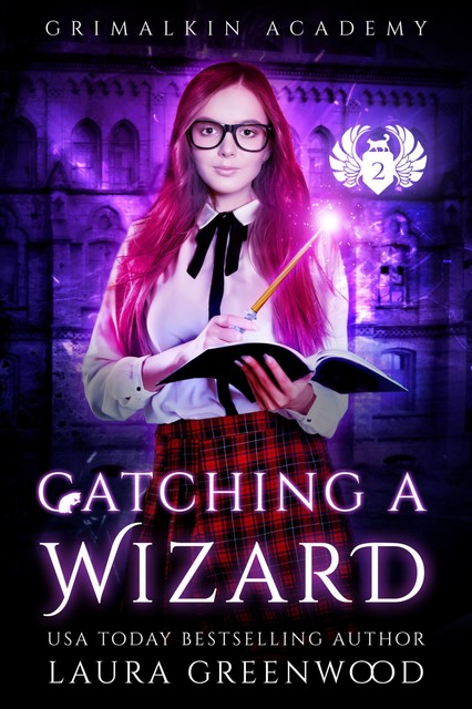 Catching A Wizard, Laura Greenwood