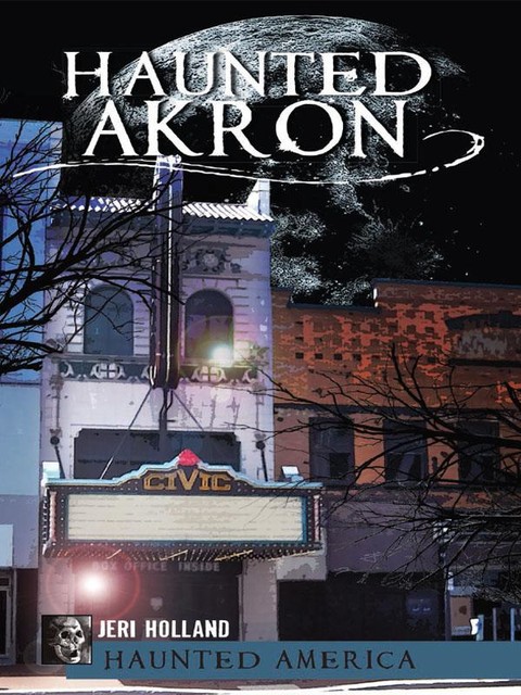 Haunted Akron, Jeri Holland