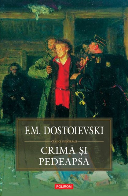 Crimă și pedeapsă, F.M. Dostoievski