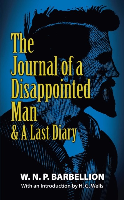 The Journal of a Disappointed Man, W.N. P. Barbellion