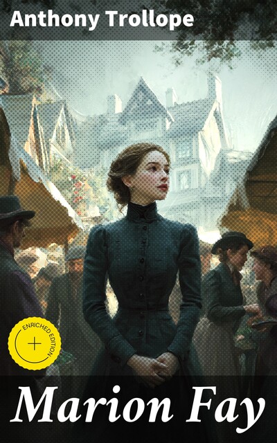 Marion Fay, Anthony Trollope
