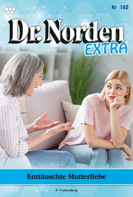 Familie Dr. Norden 743 – Arztroman, Patricia Vandenberg