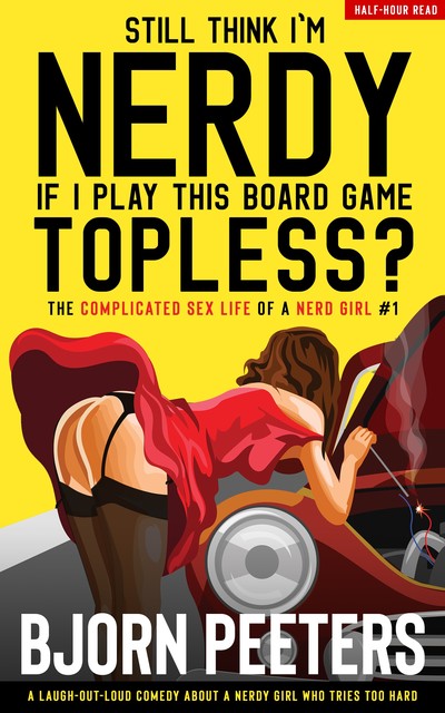 Still think I’m nerdy if I play this board game topless, Bjorn Peeters