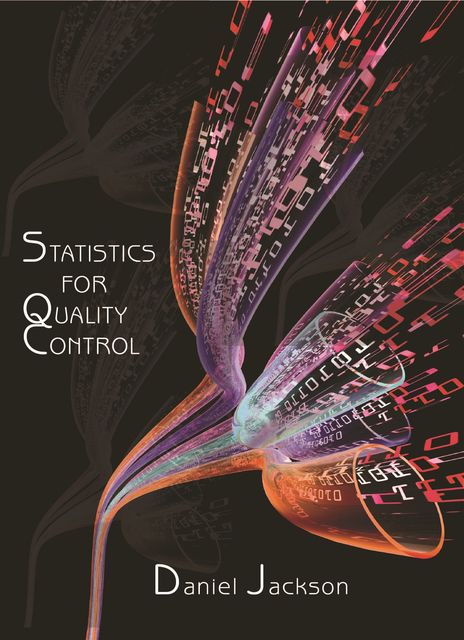 Statistics for Quality Control, Dan Jackson