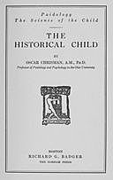 The Historical Child Paidology; The Science of the Child, Oscar Chrisman