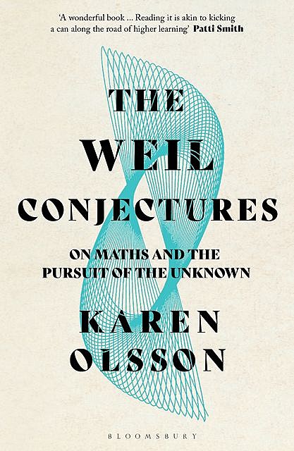 The Weil Conjectures, Karen Olsson