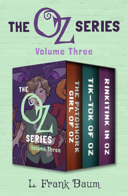 The Oz Series Volume Three, L. Baum