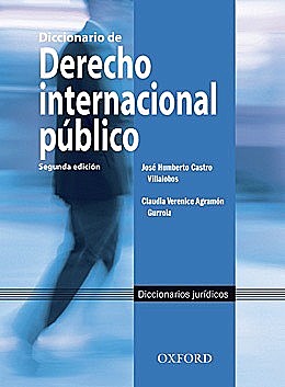Diccionario de derecho internacional, Humberto Castro, Verenice Agramón