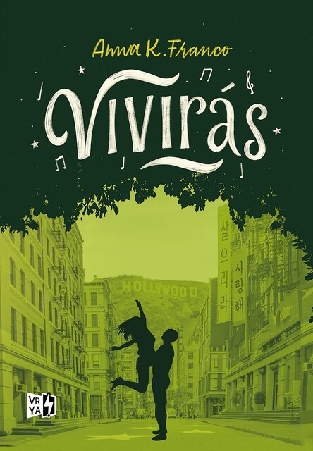 Vivirás, Anna K. Franco
