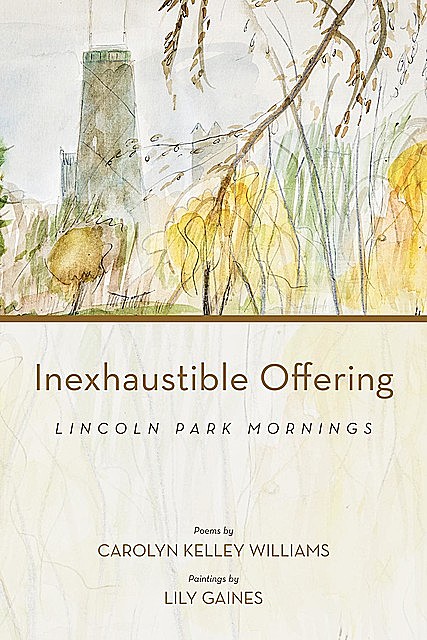 Inexhaustible Offering, Carolyn Williams