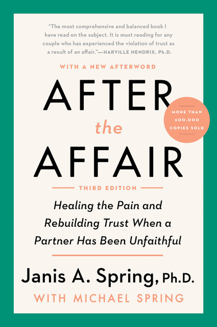 After the Affair, Third Edition, Janis A. Spring