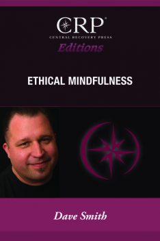 Ethical Mindfulness, David Smith