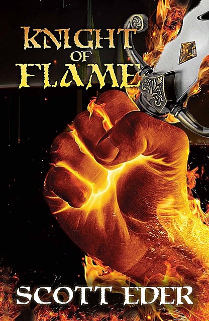 Knight of Flame, Scott Eder