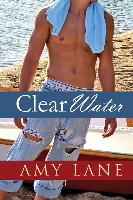 Clear Water, Amy Lane