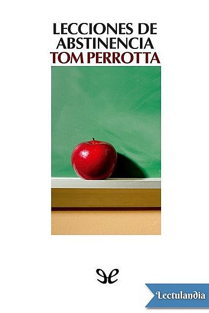 Lecciones de abstinencia, Tom Perrotta