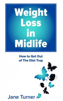 Weight Loss in Midlife, Jane Turner