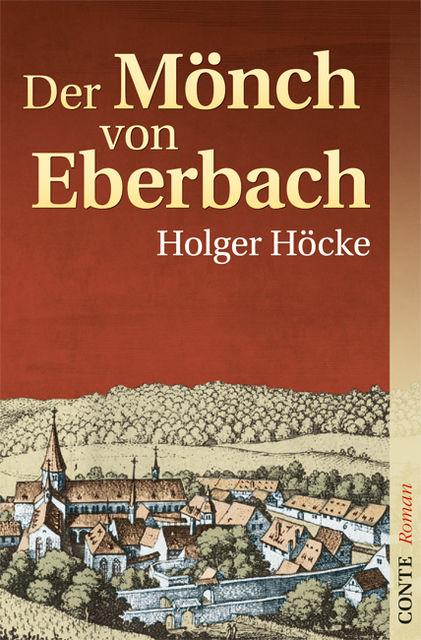 Der Mönch von Eberbach, Holger Höcke